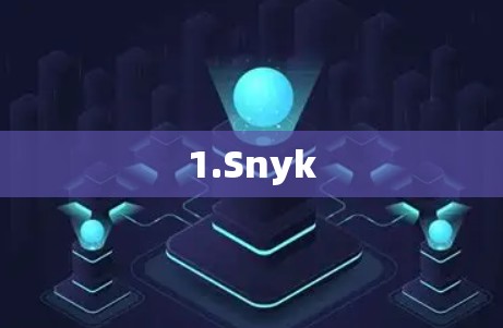 1.Snyk